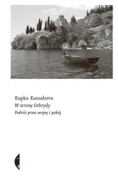 w-strone-ochrydy-podroz-przez-wojne-i-pokoj-ksiazka