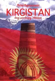 kirgistan-kraj-pachnacy-chlebem-ksiazka
