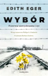 wybor-przetrwac-niewyobrazalne-i-zyc-ksiazka-jakosc