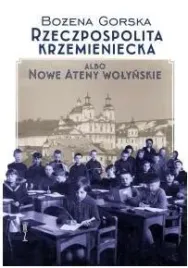 rzeczpospolita-krzemieniecka-albo-nowe-ateny-wolyn-ksiazka-jakosc