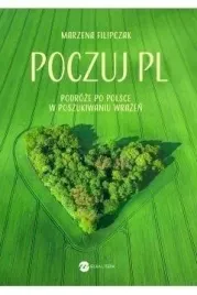 poczuj-pl-podroze-po-polsce-w-poszukiwaniu-wrazen-ksiazka-jakosc