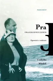 pra-iwaszkiewiczowie-opowiesc-o-rodzinie-ksiazka-jakosc