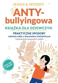 antybullyingowa-ksiazka-dla-dziewczyn-ksiazka-jakosc