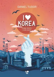 i-love-korea-k-pop-kimchi-i-cala-reszta-ksiazka-jakosc