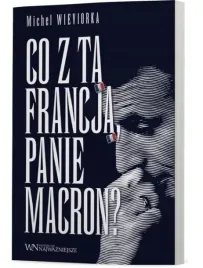 co-z-ta-francja-panie-macron-ksiazka-jakosc