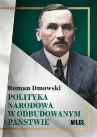 polityka-narodowa-w-odbudowanym-panstwie-ksiazka-jakosc