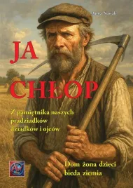 ja-chlop-historie-z-zycia-naszych-pradziadkow-ksiazka-jakosc