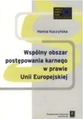 wspolnyy-obszar-postepowania-karnego-w-prawie-ksiazka-jakosc