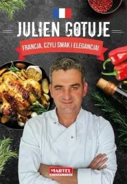 julien-gotuje-francja-czyli-smak-i-elegancja-ksiazka-jakosc