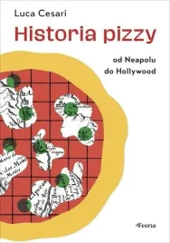 historia-pizzy-od-neapolu-do-hollywood-ksiazka-jakosc