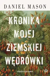 kronika-mojej-ziemskiej-wedrowki-ksiazka-jakosc