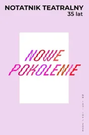 notatnik-teatralny-103-104-2026-nowe-pokolenie-ksiazka-jakosc