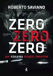zero-zero-zero-jak-kokaina-rzadzi-swiatem-ksiazka-jakosc