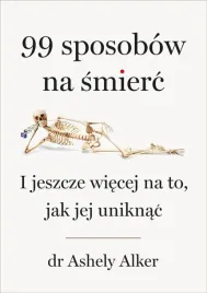 99-sposobow-na-smierc-i-jeszcze-wiecej-na-to-ksiazka-jakosc