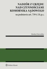 ksiazka-nadzor-z-urzedu-nad-czynnosciami-komornika-wolters-kluwer
