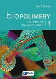 ksiazka-biopolimery-tom-1-od-podstaw-do-zastosowan-pwn