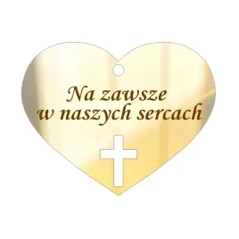zawieszka-na-znicz-zlote-serce-na-zawsze-w-naszych-sercach-plexi-lustrzana