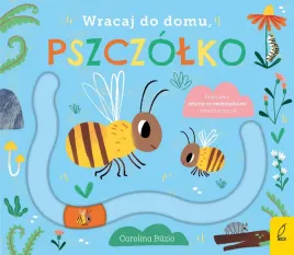 wracaj-do-domu-pszczolko-ksiazeczka-ruchome-elementy