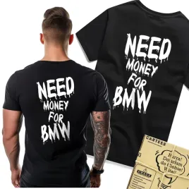koszulka-meska-z-nadrukiem-need-money-for-bmw-stylowy-tshirt-motoryzacja