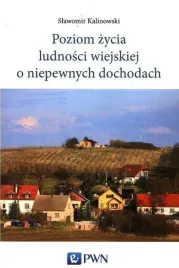 ksiazka-pwn-poziom-zycia-ludnosci-wiejskiej-o-niepewnych-dochodach