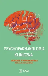 psychofarmakologia-kliniczna-ksiazka-janusz-rybakowski-pzwl