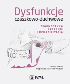 pzwl-ksiazka-dysfunkcje-czaszkowo-zuchwowe-diagnostyka-i-terapia