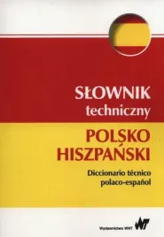 pwn-slownik-techniczny-polsko-hiszpanski-56000-terminow