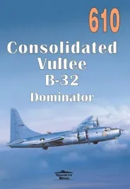 militaria-610-consolidated-vultee-b-32-dominator-ksiazka