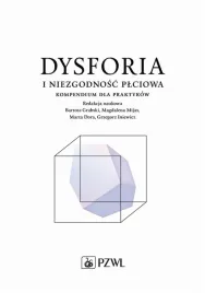 ksiazka-dysforia-i-niezgodnosc-plciowa-kompendium-pzwl