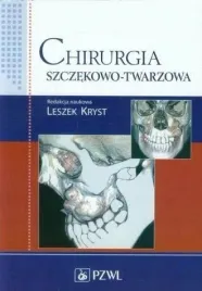 chirurgia-szczekowo-twarzowa-podrecznik-pzwl-leszek-kryst