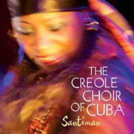 the-creole-choir-of-cuba-santiman