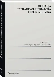 mediacja-w-praktyce-mediatora-i-pelnomocnika