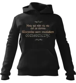 bluza-meska-z-kapturem-1670-wszystko-sam-musialem-odziedziczyc-czarna-2xl