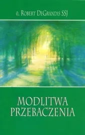modlitwa-przebaczenia-robert-de-grandis