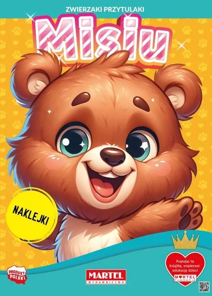 Kolorowanka z naklejkami Zwierzaki Przytulaki "Misiu" Martel