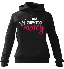 bluza-meska-z-kapturem-idz-zapytaj-mamy-czarna-m