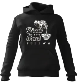 bluza-meska-z-kapturem-brat-nie-pyta-brat-polewa-czarna-m