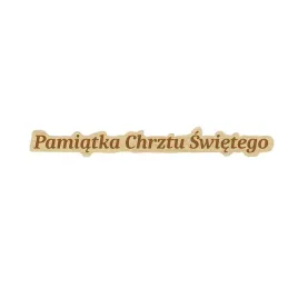 napis-dekoracyjny-pamiatka-chrztu-swietego-klon-hdf-grawerowany-12-x-15-cm
