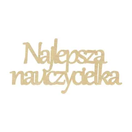 napis-dekoracyjny-nauczycielka-klon-hdf-prezent-145-x-75-cm