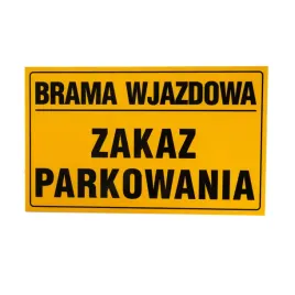 tablica-tabliczka-brama-wjazdowa-zakaz-parkowania-wytrzymala-1mm-znak-pcv