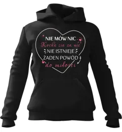 bluza-damska-z-kapturem-nie-mow-nic-kocha-sie-za-nic-czarna-m