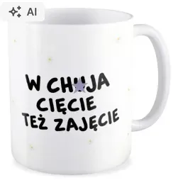 kubek-bialy-prezent-bez-cenzury-w-ch-ja-ciecie-tez-zajecie