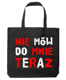 torba-nie-mow-do-mnie-teraz-czarna
