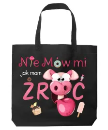 torba-nie-mow-mi-jak-mam-zryc-czarna