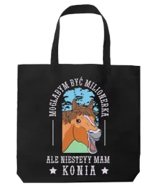 torba-moglabym-byc-milionerka-ale-mam-konia