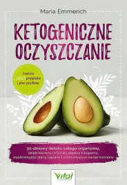 ketogeniczne-oczyszczanie-30-dniowy-detoks-calego-organizmu-dzieki-ktoremu-zrzucisz-zbedne-kilogramy-wyeliminujesz-stany-zapalne-i-zrownowazysz-sw