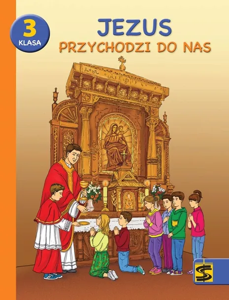 JEZUS PRZYCHODZI DO NAS 3 podręcznik z ćwiczeniami św. Stanisław