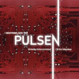 in-the-beginning-was-puls-50-years-of-passion-i-begynnelsen-var-vinyl