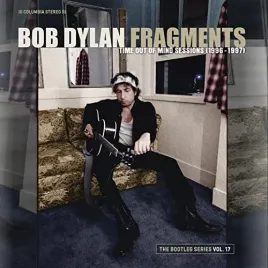 fragments-time-out-of-mind-sessions-1996-1997-the-bootleg-series-vol