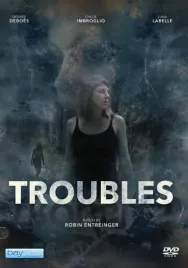 troubles